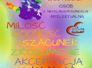 Dzień Godności Osób z Niepełnosprwnością Intelektualną.