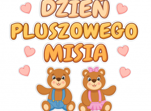 Dzień Pluszowego Misia